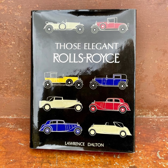 Vintage Other - VINTAGE BOOK: Those Elegant Rolls-Royce 1973 Printing Hardcover